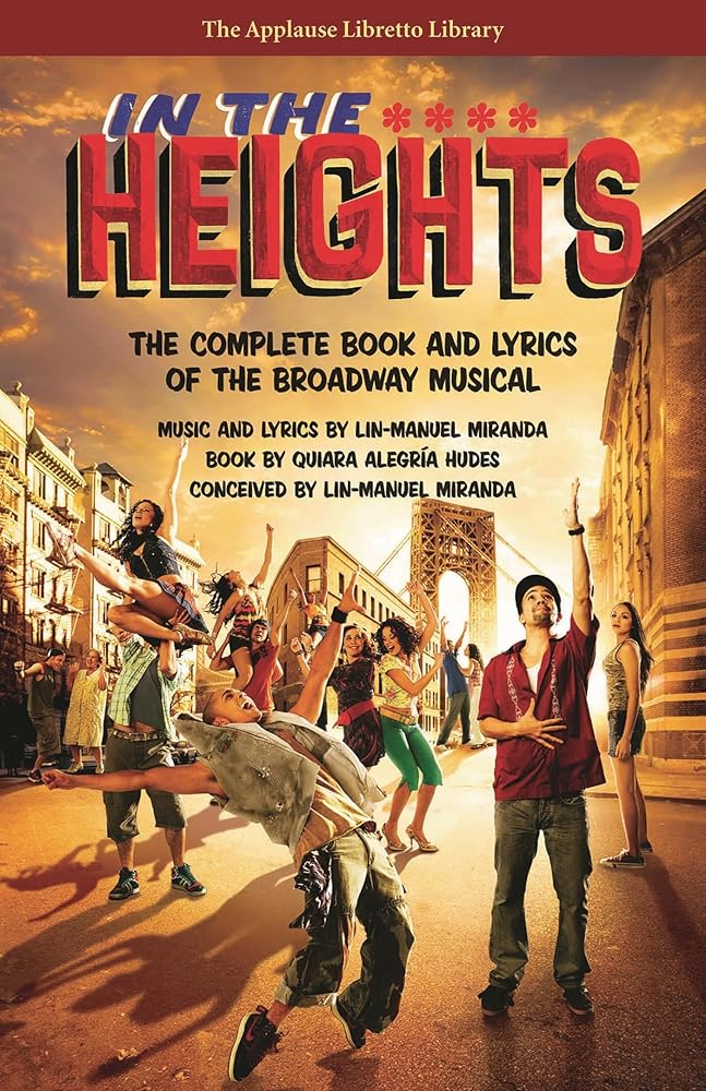 In the Heights: The Complete Book and Lyrics of the Broadway Musical cover image